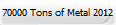 70000 Tons of Metal 2012