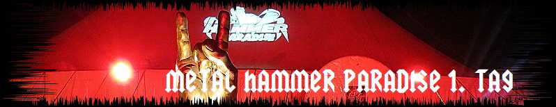 Metal Hammer Paradise 1. Tag
