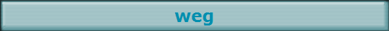 weg